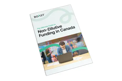 The Ultimate Guide to Non-Dilutive Funding in Canada