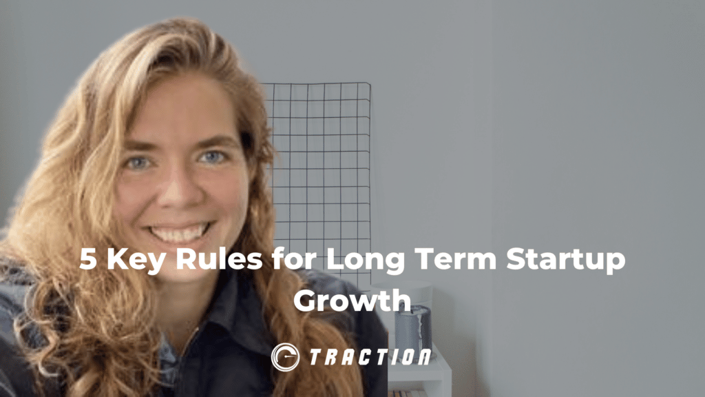 5 Key Rules for Long Term Startup Growth
