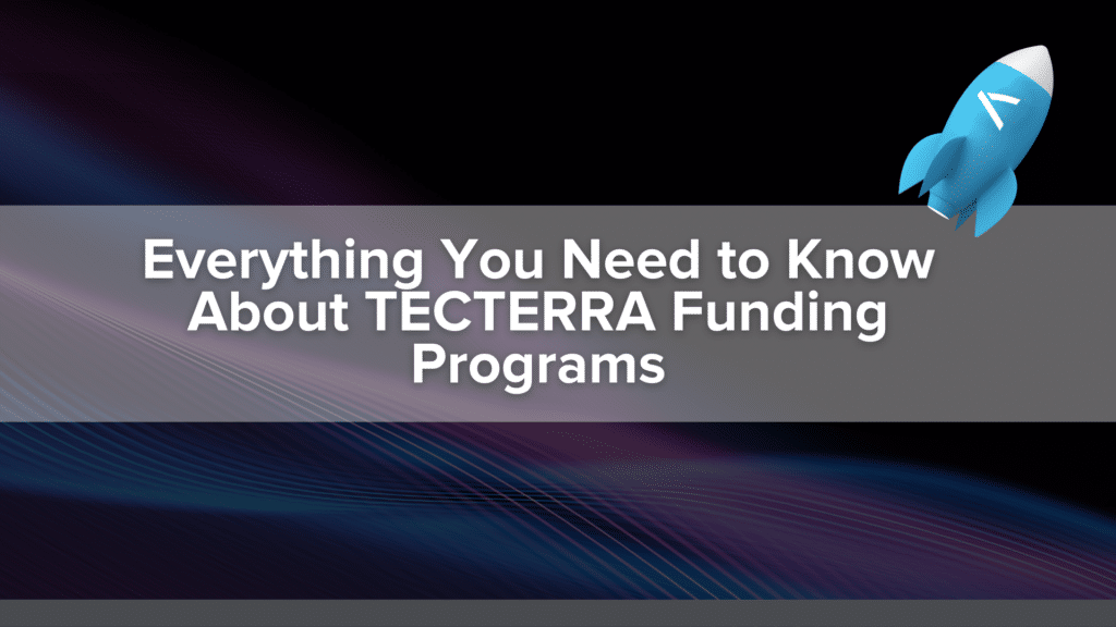Everything you need to now about TECTERRA Funding Programs