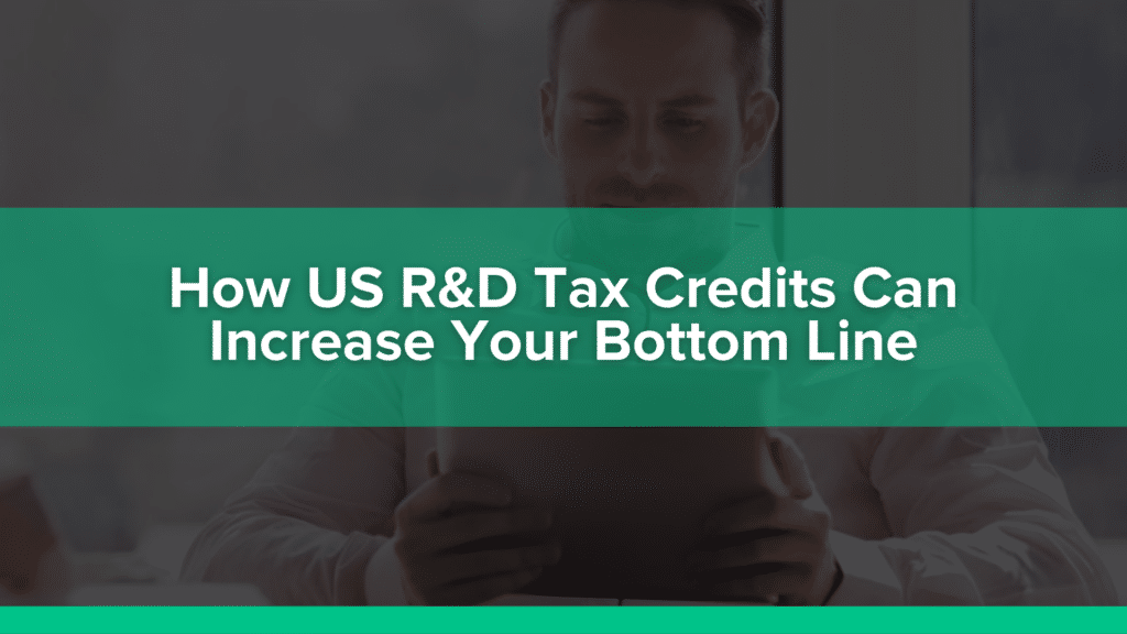 How US R&D tax credits can increase your bottom line
