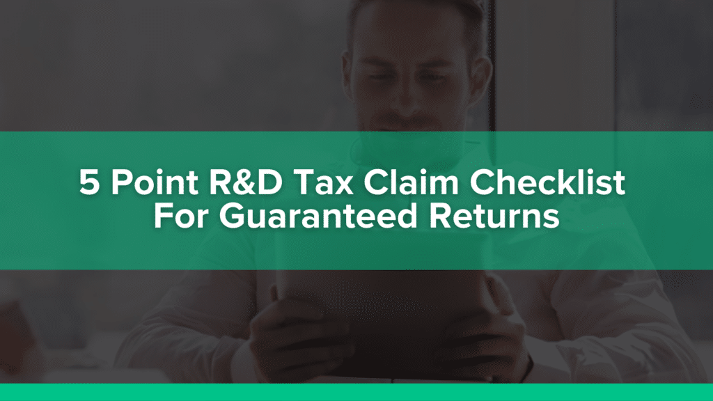 5 point R&D tax claim checklist