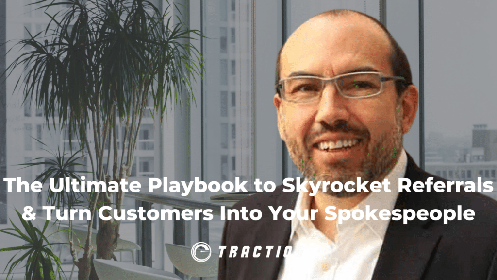 The Ultimate Playbook to Skyrocket Referrals & Turn Customers Into Your Spokespeople