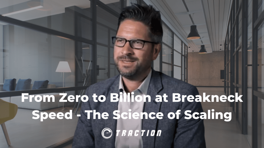 From Zero to Billion at Breakneck Speed – The Science of Scaling