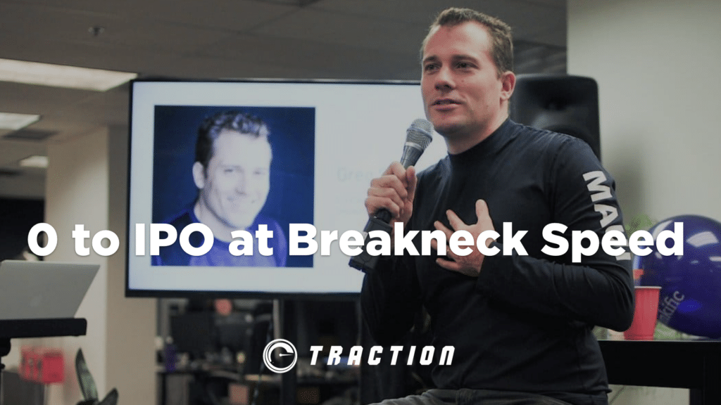 0 to IPO at Breakneck Speed