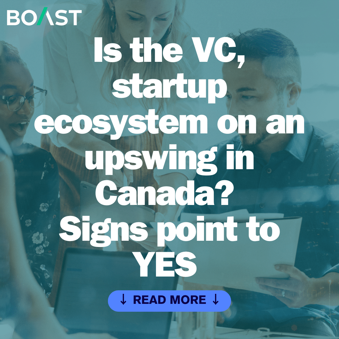 Is the VC, startup ecosystem on an upswing in Canada? Signs point to yes