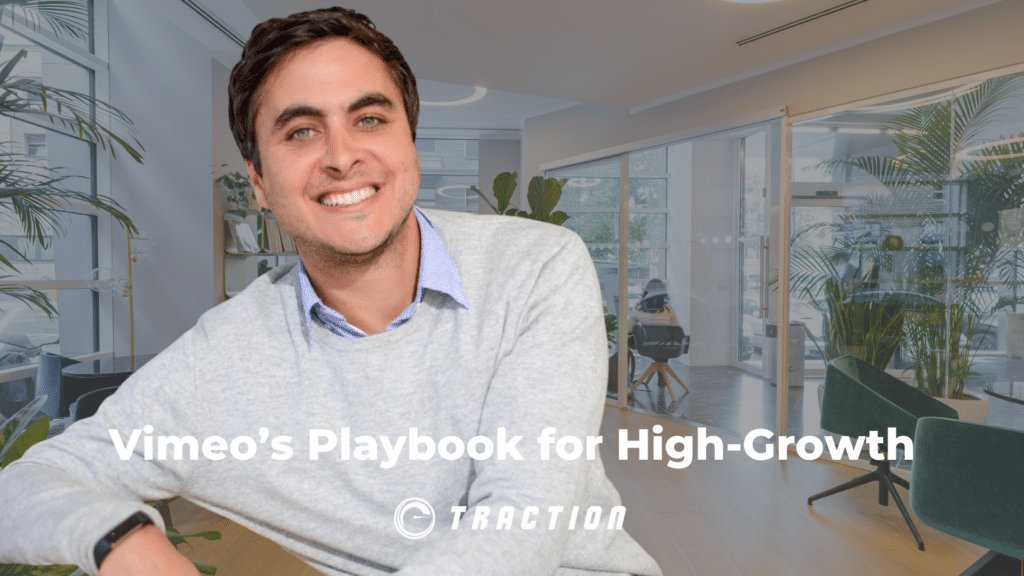 Vimeo’s Playbook for High-Growth